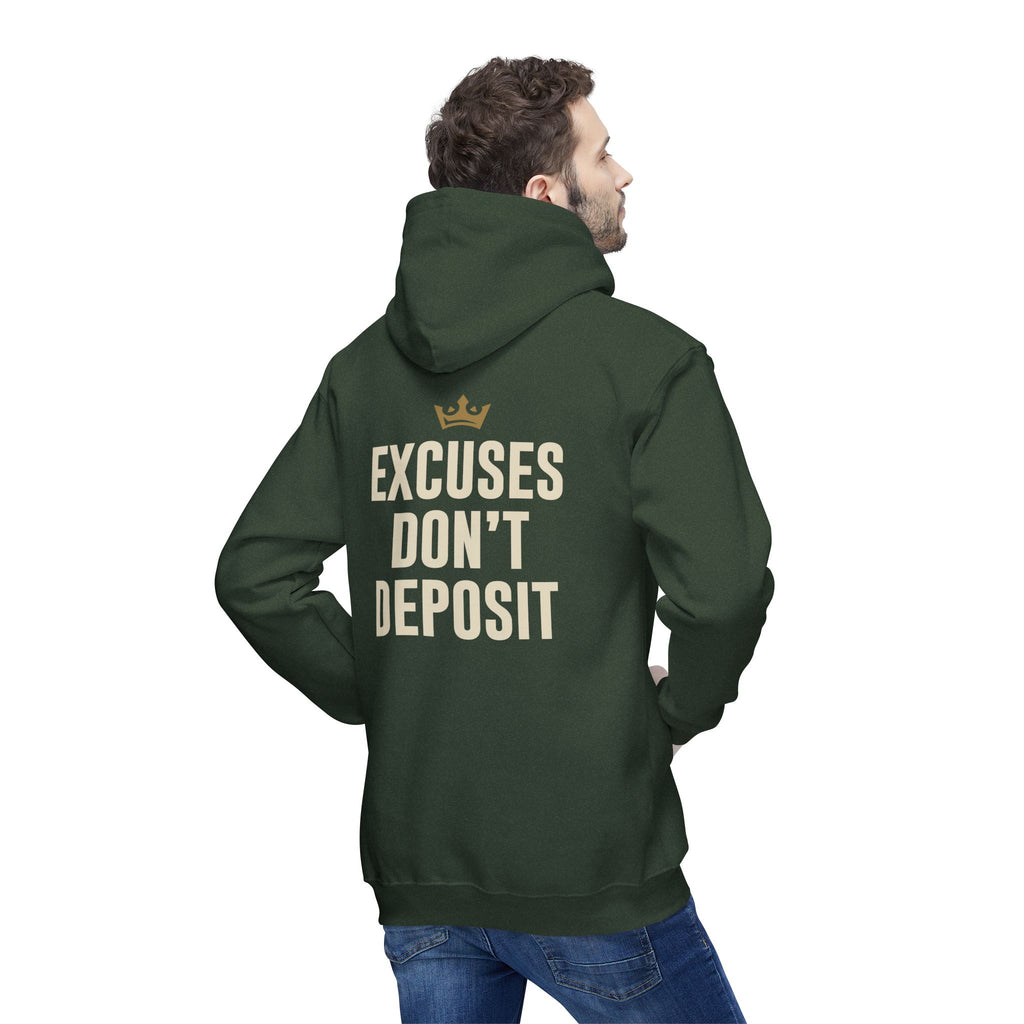 D2R Hoodie — "Excuses Don't Deposit"