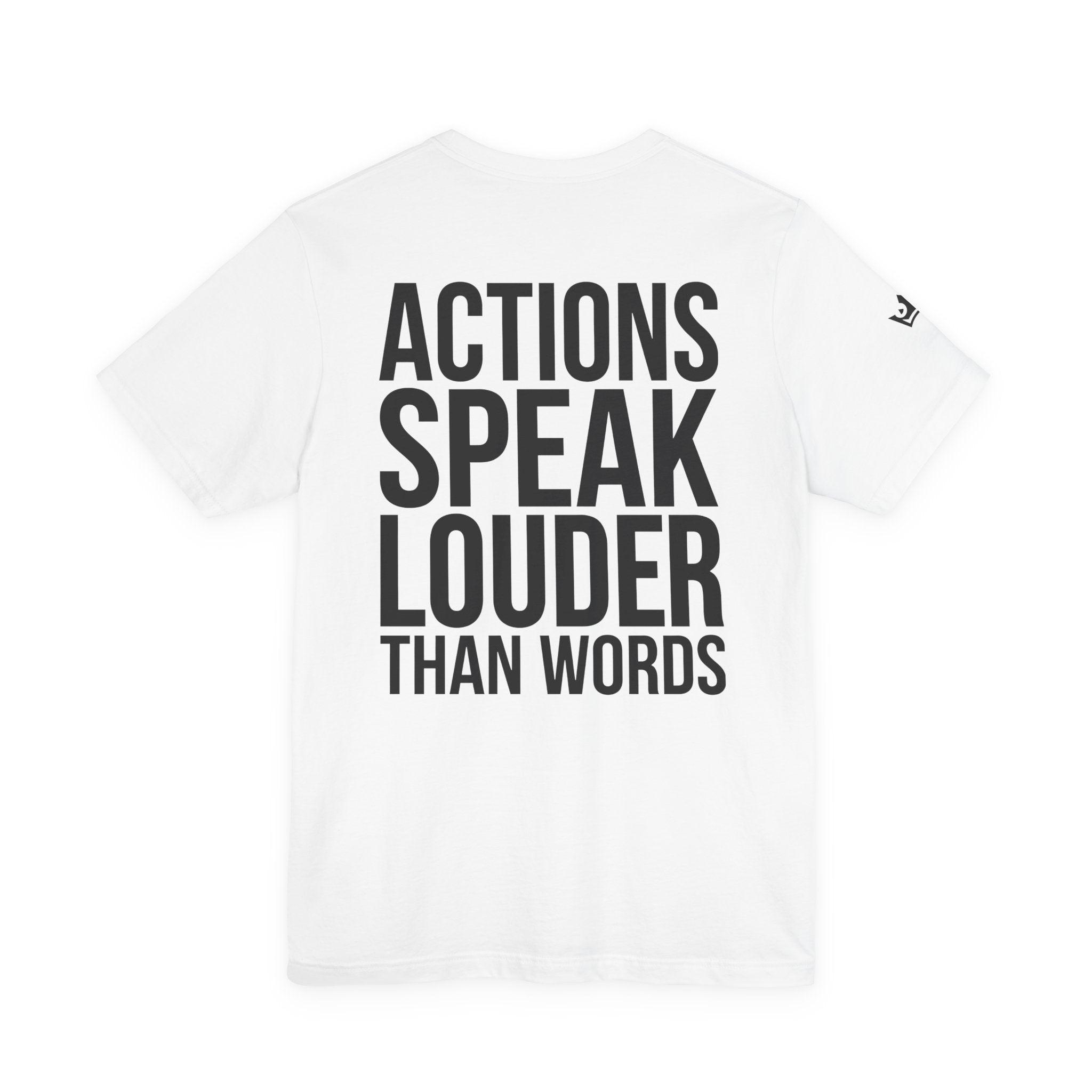Actions Speak Louder Than Words D2R T-Shirt Black Text