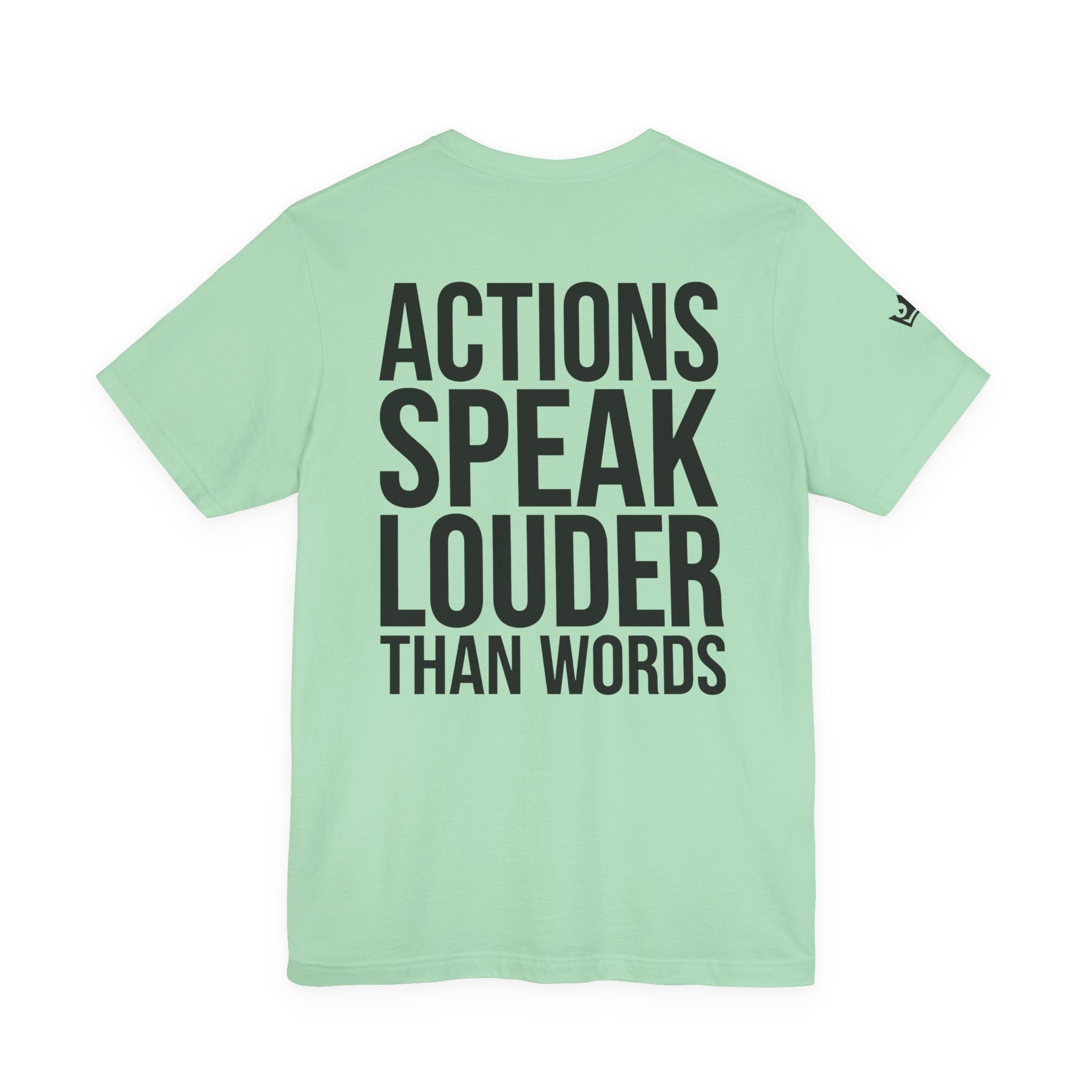 Actions Speak Louder Than Words D2R T-Shirt Black Text