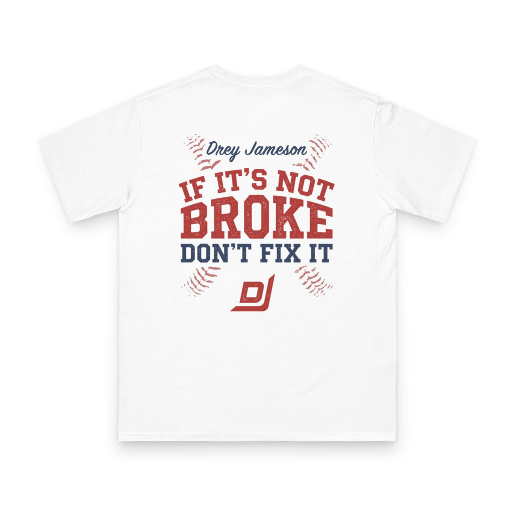 D2R x Drey Jameson - If It's Not Broke Don't Fix It T-Shirt