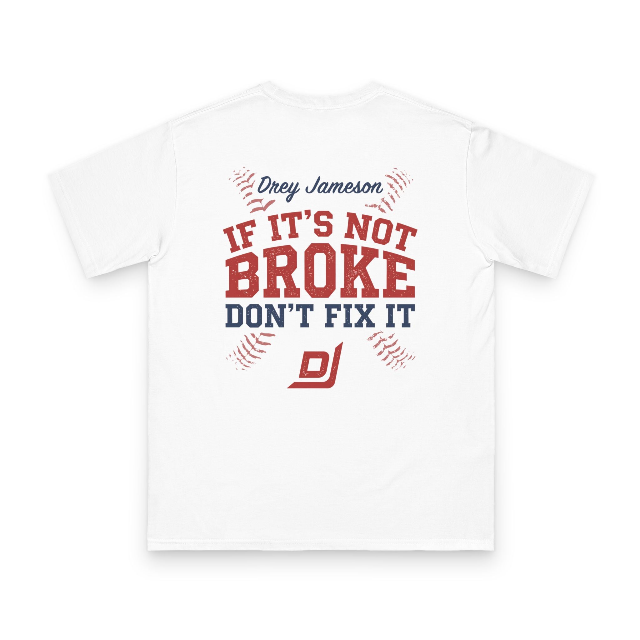 D2R x Drey Jameson - If It's Not Broke Don't Fix It T-Shirt