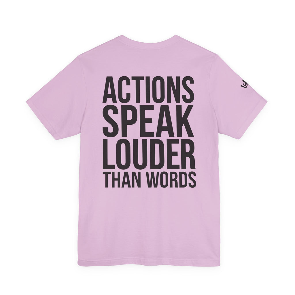 Actions Speak Louder Than Words D2R T-Shirt Black Text