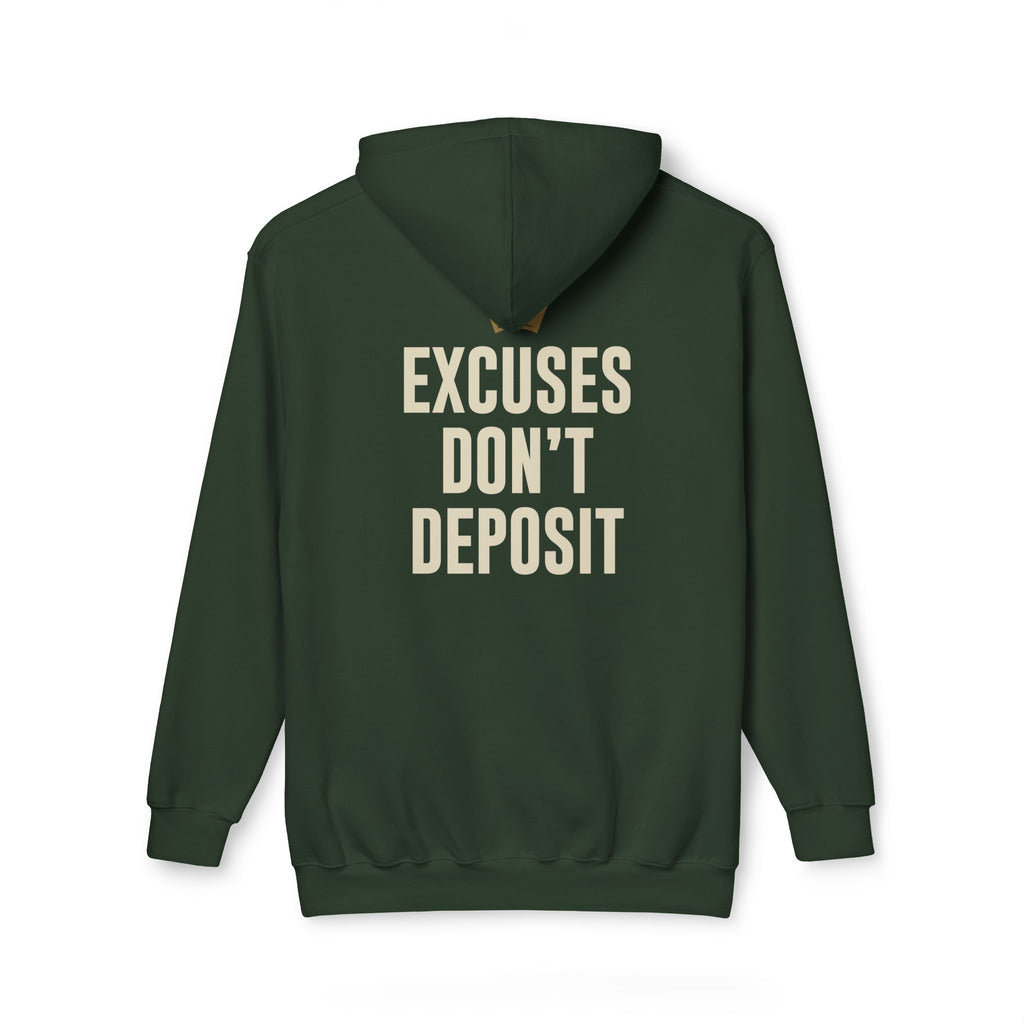 D2R Hoodie — "Excuses Don't Deposit"