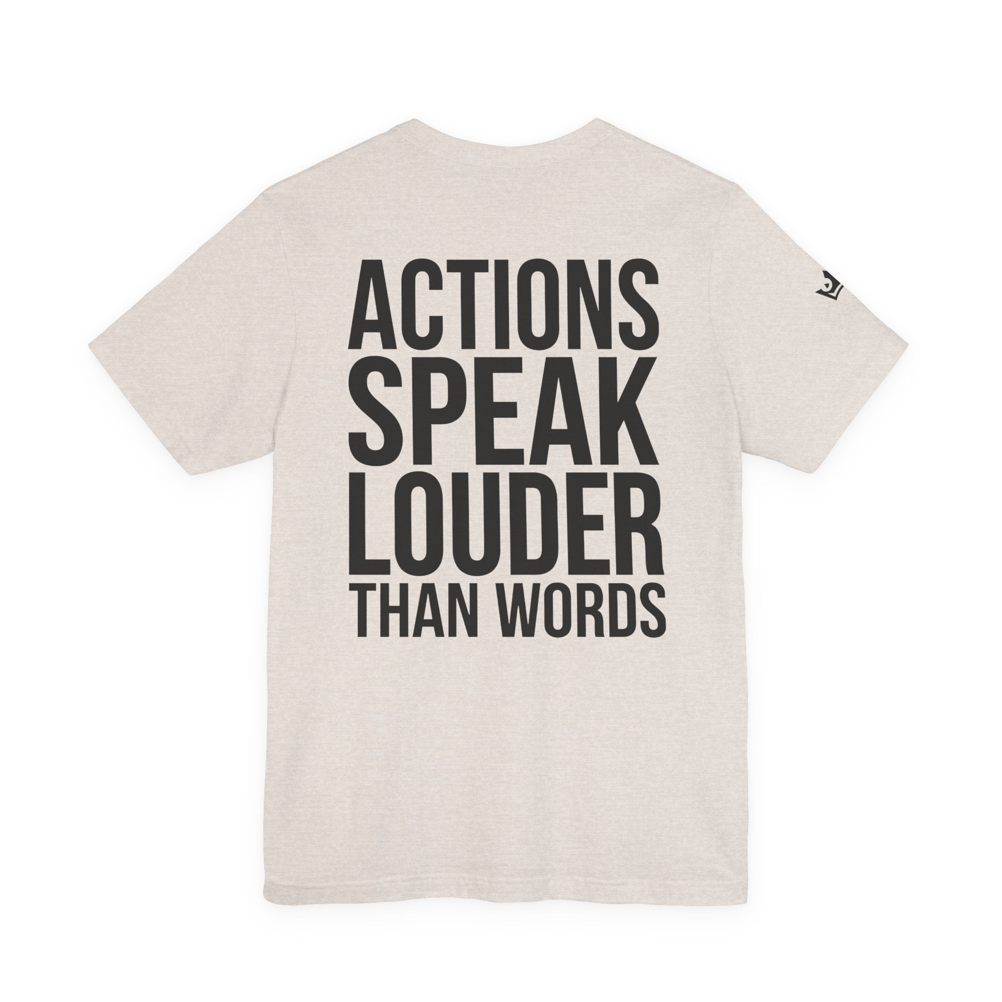 Actions Speak Louder Than Words D2R T-Shirt Black Text